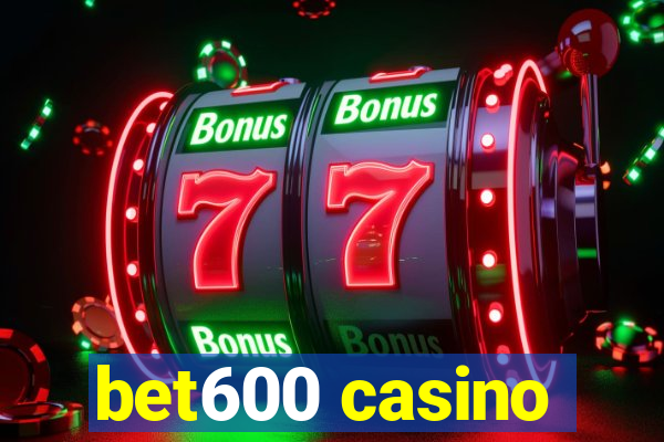 bet600 casino